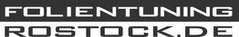 Schriftzug: "FOLIENTUNING ROSTOCK.DE" in schwarzen Großbuchstaben auf weißem Hintergrund.