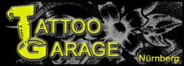 Logo zeigt "Tattoo Garage Nürnberg" in gelber Schrift vor Blumenhintergrund.