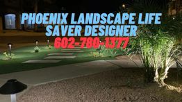 Nighttime yard with lit path and greenery, text: "Phoenix Landscape Life Saver Designer 602-780-1377".