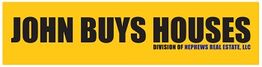 Yellow banner with "John Buys Houses" in bold black text above smaller legal details.