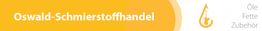 Gelbes Banner mit Text "Oswald-Schmierstoffhandel" und Symbol für Öle, Fette, Zubehör.