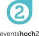 Logo: Zahl 2 in blauem Kreis, darunter Text "eventshoch2" in Schwarz-Weiß.