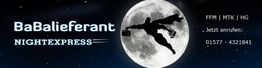 Ein Lieferant fliegt vor dem Mond, Text: "BaBalieferant Nightexpress" und Telefonnummer.