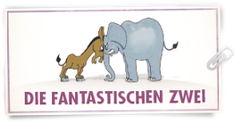 Esel und Elefant stehen einander gegenüber. Text: "DIE FANTASTISCHEN ZWEI".
