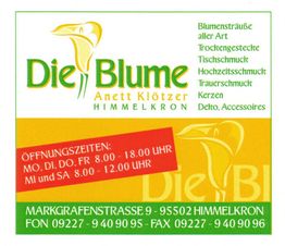 Werbeplakat für "Die Blume" mit Angeboten und Öffnungszeiten in Himmelkron, Deutschland.