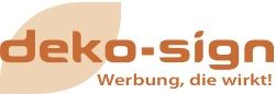 Logo von "deko-sign" mit Slogan "Werbung, die wirkt!" in Orange auf weißem Hintergrund.