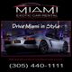 Silver sports car with city lights, "Miami Exotic Car Rental" ad, contact: (305) 440-1111.