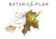 Hand zeichnet ein Blatt; daneben ein bemaltes Blatt. Text: "BOTANICA-PLAN".