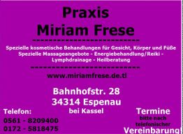Praxis Miriam Frese, kosmetische Behandlungen, Espenau, Telefon: 0561-8209400, Termine nach Vereinbarung.