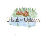 Illustration von Häuschen und See im Wald mit Text „Urlaub am Waldsee“.