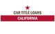 "Car Title Loans California text with red star symbol above."