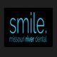 Logo: "Smile. Missouri River Dental" in light blue text on a black background.