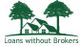Two houses between trees with text: "Loans without Brokers."