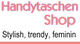 Textbild: "Handytaschen Shop" in Rosa mit Untertitel "Stylish, trendy, feminin" in Schwarz.