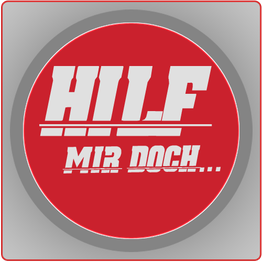 Roter Kreis auf grauem Hintergrund mit dem weißen Text "HILF MIR DOCH...".