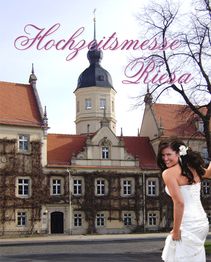 Altes Gebäude mit Braut im Vordergrund und Text "Hochzeitsmesse Riesa" darüber.