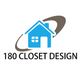 Logo with a blue house and text "180 Closet Design" below, encircled by a brown swoosh.