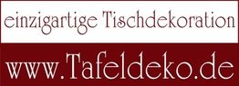 Text: "einzigartige Tischdekoration www.Tafeldeko.de" in rot-weißem Design.