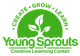 Logo of Young Sprouts Creative Learning Center with a sprouting plant icon and the slogan "Create Grow Learn".