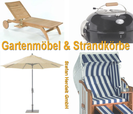 Gartenmöbel mit Liege, Grill, Sonnenschirm und Strandkorb, Text: "Gartenmöbel & Strandkörbe".