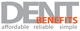 Logo with "DENT BENEFITS" and the words "affordable," "reliable," "simple" below.