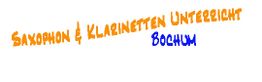 Text in bunten Buchstaben: "Saxophon & Klarinetten Unterricht Bochum".