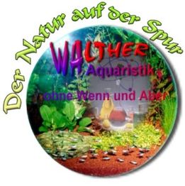 Kugelförmiges Logo mit Text "Der Natur auf der Spur" und "Walther Aquaristik - ohne Wenn und Aber".