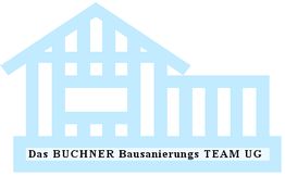 Logo mit hellblauem Haus und Text: "Das BUCHNER Bausanierungs TEAM UG".
