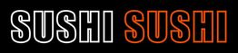 "SUSHI SUSHI" text, first in white, second in orange outline, on a black background.