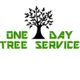 Logo with a tree silhouette and text: "ONE DAY TREE SERVICE" in green.