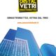 Grattacieli moderni e logo "Nuova Cristal Vetri Dimastromatteo, vetrai dal 1960".