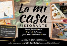 Ristorante "La mi casa" a Orbetello, offre cucina locale e servizi di catering e take away.
