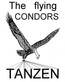 Ein fliegender Kondor mit den Worten: "The flying condors tanzen".