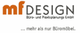 Logo von mf DESIGN Büro- und Praxisplanungs GmbH mit dem Slogan "... mehr als nur Büromöbel."