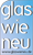 Logo mit Text "glas wie neu" und Website "www.glaswieneu.de", blauer Hintergrund.