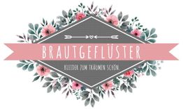 Banner mit Blumenrahmen, Text: "Brautgeflüster - Kleider zum Träumen schön".