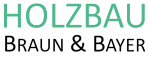 Text: "HOLZBAU BRAUN & BAYER" in grüner und schwarzer Schrift.