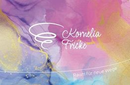Kornelia Fricke Psychotherapie – Prozessbegleitung - Coaching, Heilpraktikerin für Psychotherapie