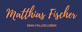 Text in orange auf dunkelblauem Hintergrund: "Matthias Fischer", "SINN.VOLLER.LEBEN".