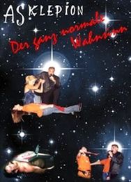 Plakat mit schwebenden Menschen im Weltraum, Text: "Asklepion, Der ganz normale Wahnsinn".