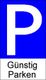 Blaues Parkplatzschild mit großem "P" und Text: "Günstig Parken".