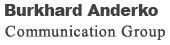 Textbild: "Burkhard Anderko Communication Group" in schwarzem Schriftzug.
