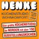 Henke Küchenstudio: Größtes im Norden, über 150 Ausstellungsküchen, seit über 45 Jahren.