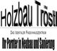 Text: "Holzbau Tröstrl, Ihr Partner in Neubau und Sanierung, Das Isentaler Passivhauszentrum."
