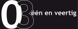 "Zwarte achtergrond met witte tekst: '03' en 'één en veertig' overlappen elkaar."