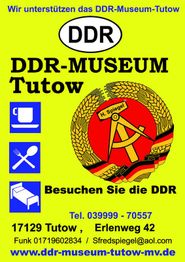 Plakat des DDR-Museums Tutow mit Logo, Adresse und Kontaktinformationen auf gelbem Hintergrund.