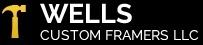 Yellow hammer icon, "Wells Custom Framers LLC" in white text on a black background.