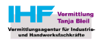 Logo der IHF Vermittlung Tanja Bleil, Agentur für Industrie- und Handwerksfachkräfte.