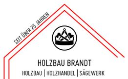 Logo von Holzbau Brandt mit Symbol, Schriftzug "Seit über 25 Jahren", und Slogan.
