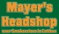 Text: "Mayer's Headshop, euer Smokerstore in Cottbus" in Orange auf grünem Hintergrund.